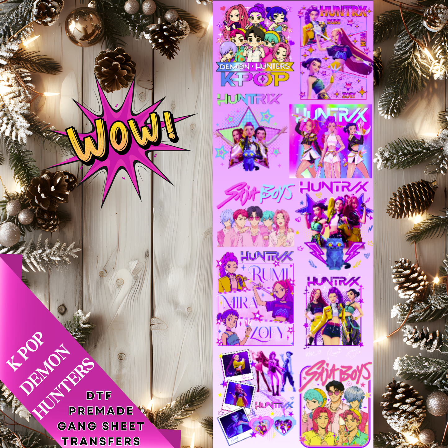 PREMADE GANG SHEET-K POP/HUNTRIX 1-22" x 60"- IMAGES SIZED AT APPROXIMATELY 11" EACH-IDEAL FOR XL YOUTH
