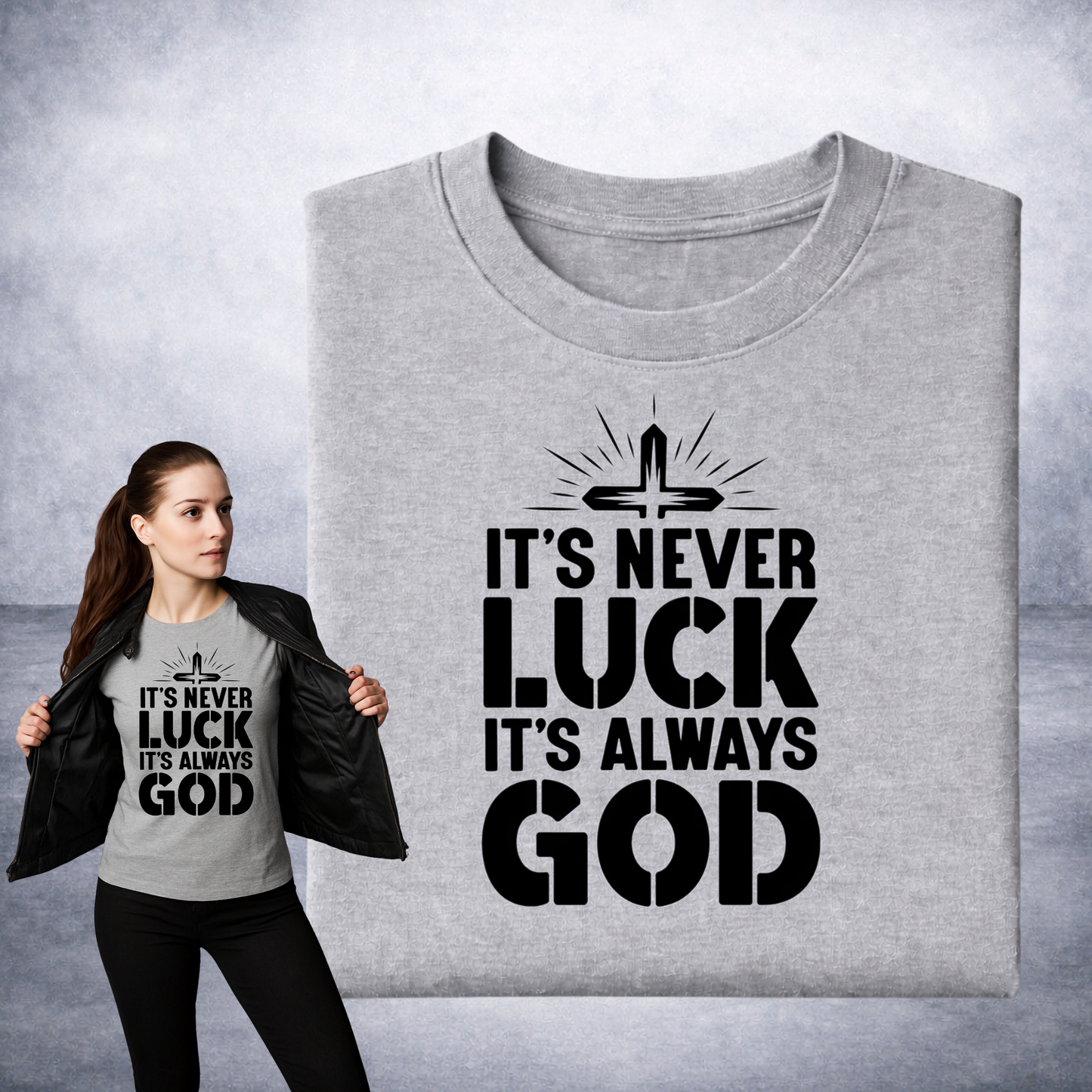 IT'S NEVER LUCK IT'S ALWAYS GOD CROSS SPARKLE